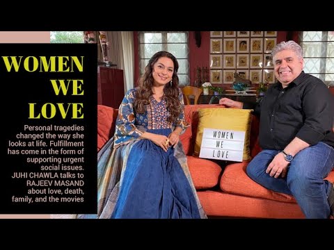 Video - Bollywood Special Women We Love: JUHI CHAWLA Interview By Rajeev Masand #India