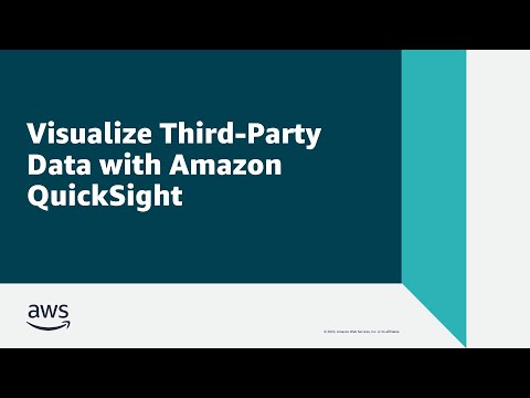 Visualize Third-Party Data with Amazon QuickSight | Amazon Web Services