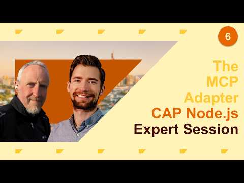 CAP Node.js Expert Session #6 – The MCP Adapter