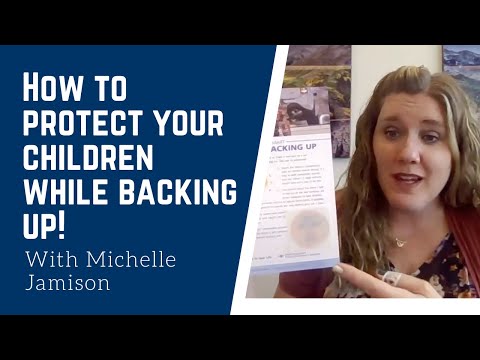 How to Protect Your Children While Backing Up!