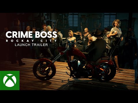 Crime Boss: Rockay City Launch Trailer