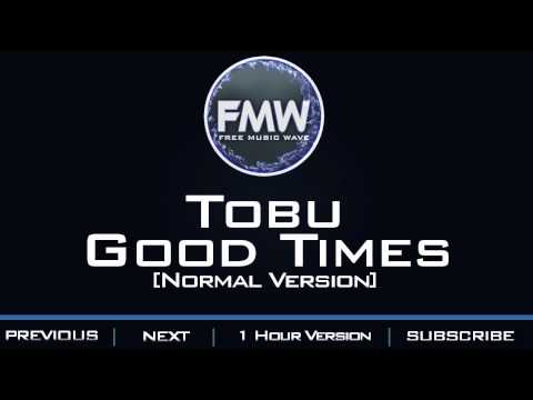 Tobu - Good Times - UC4wUSUO1aZ_NyibCqIjpt0g