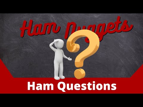 Your Most Pressing Ham Questions Answered - Ham Nuggets Live 2022-07-25