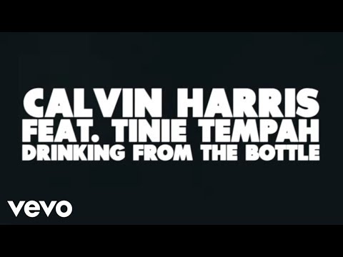 Calvin Harris - Drinking From the Bottle (Lyric Video) ft. Tinie Tempah - UCaHNFIob5Ixv74f5on3lvIw