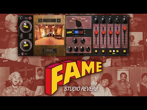 T-RackS FAME Studio Reverb - Overview - Step into the Muscle Shoals sound