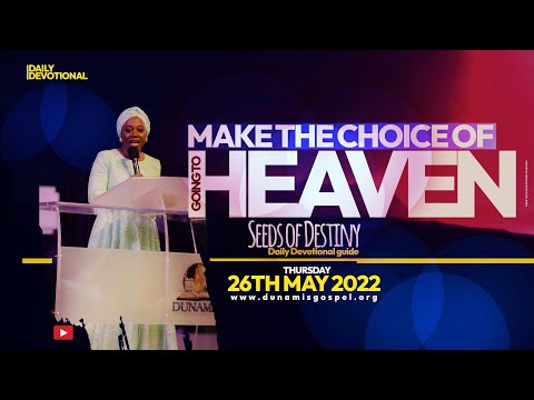 SEEDS OF DESTINY  THURSDAY 26TH MAY 2022