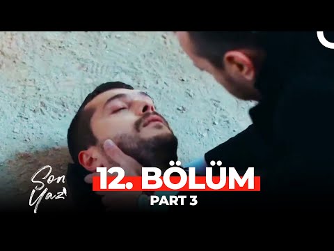 Son Yaz 12. Bölüm Part 3