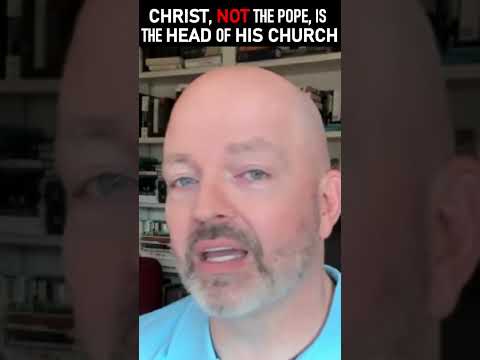 Christ, not the Pope, is the Head of His Church - Pastor Patrick Hines Podcast #shorts #Catholic