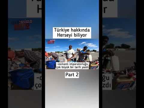 Türkiye hakkında herşeyi biliyor part 2