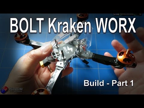 BOLT RX Kraken 5 WORX Build Part 1 - UCp1vASX-fg959vRc1xowqpw