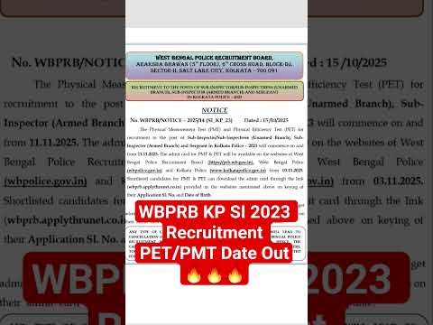 WBPRB KP SI 2023 Recruitment PET/PMT Date Out🔥🔥🔥|| #wbprb #kpsi #pet #pmt #examdateout