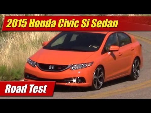 2015 Honda Civic Si Sedan Road Test - UCx58II6MNCc4kFu5CTFbxKw
