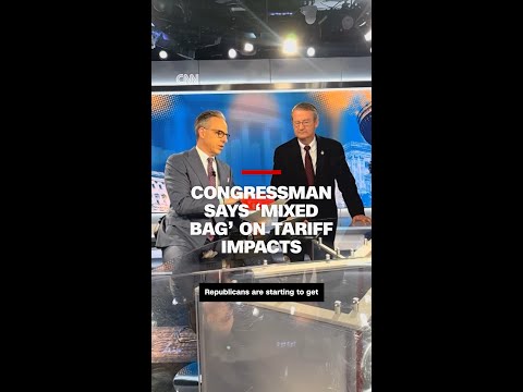 Congressman says tariff impacts are a 'mixed bag'