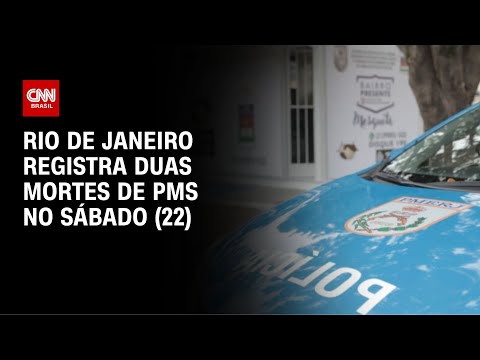 ​Dois policiais militares são mortos no Rio de Janeiro | AGORA CNN