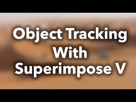 Superimpose V - Object Tracking