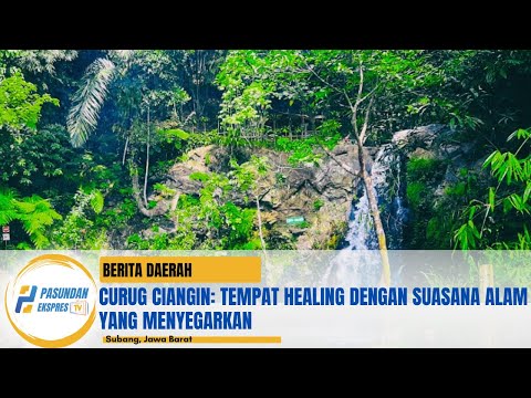 Curug Ciangin: Tempat Healing dengan Suasana Alam yang Menyegarkan