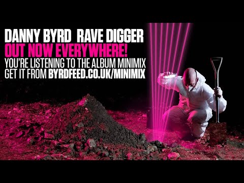 Danny Byrd - Rave Digger Minimix - UCw49uOTAJjGUdoAeUcp7tOg