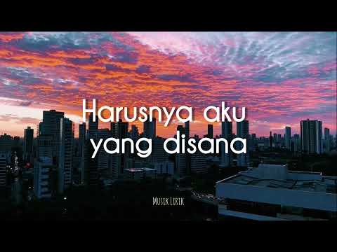 ARMADA - Harusnya Aku || Lirik ||