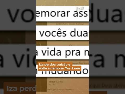 Iza perdoa traição de Yuri Lima e reata relacionamento com o jogador de futebol #FalaBrasil #Shorts