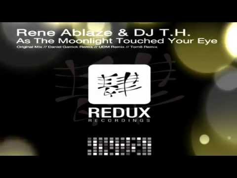 Rene Ablaze & DJ T.H. - As The Moonlight Touched Your Eye (UDM Remix) [REDUX]✸Promo✸Video Edit - UC5fN-mmgElKGyoydNeUy8Ww
