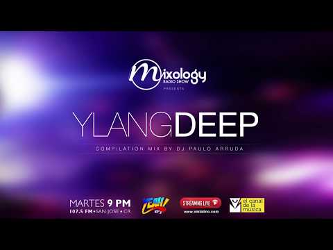 Ylang Deep By Paulo Arruda - Mixology Radio Show - Ago 11th 2015 - UCXhs8Cw2wAN-4iJJ2urDjsg