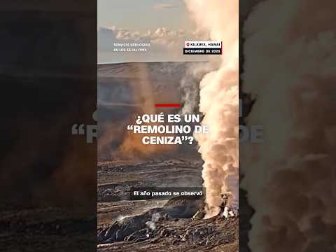 ¿Qué es un "remolino de cenizas"?