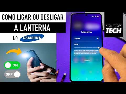 Como Ligar ou Desligar a LANTERNA no SAMSUNG