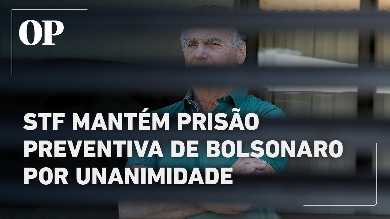 Após voto de Cármen Lúcia, STF mantém prisão preventiva de Bolsonaro por unanimidade