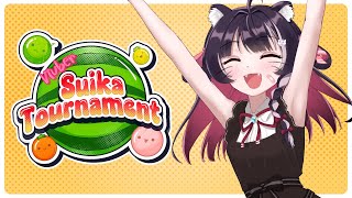 【VTuber Suika Tournament】I wan da fruit
