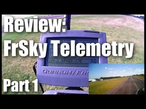 Review: FrSky Telemetry system (part 1) - UCahqHsTaADV8MMmj2D5i1Vw