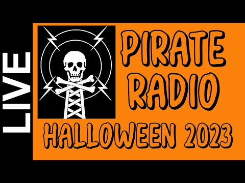Listening to Pirate Radio Live - Halloween 2023