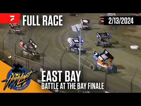 FULL RACE: Battle At The Bay Finale | High Limit Racing at East Bay Raceway Park 2/13/2024 - dirt track racing video image