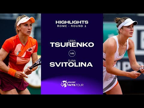 Lesia Tsurenko vs. Elina Svitolina | 2023 Rome Round 1 | WTA Match Highlights