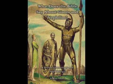 Systematic Biblical Paranormology: Nephilim and "Giants" session by Ken Ammi