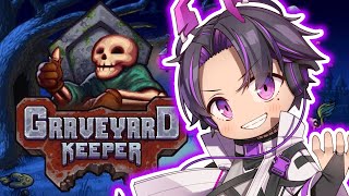 汚い牧場物語と呼ばれた神ゲームPart2【GRAVEYARD KEEPER】