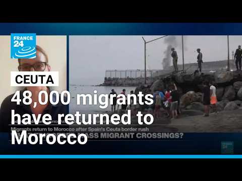 Ceuta: Most migrants have returned to Morocco, 57 died crossing the border • FRANCE 24 English