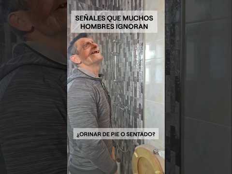Señales que muchos ignoran.¿Orinas de pie o sentado?. #supervivencia #sabiasque #curiosidades