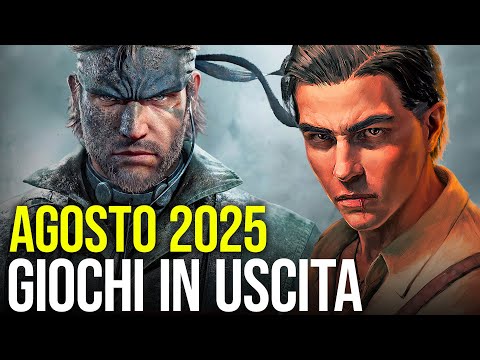 I migliori giochi in uscita ad Agosto 2025