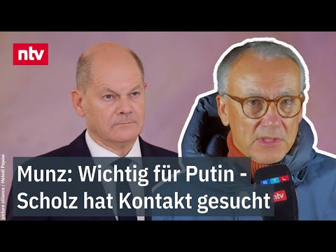 Kanzler telefoniert mit Kreml - Munz: Für Putin ist wichtig, dass Scholz Kontakt gesucht hat | ntv