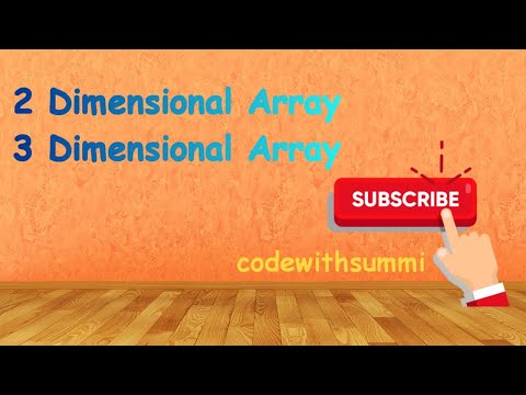 2 Dimensional Array ||3 Dimensional Array || Multi Dimensional Array || C language