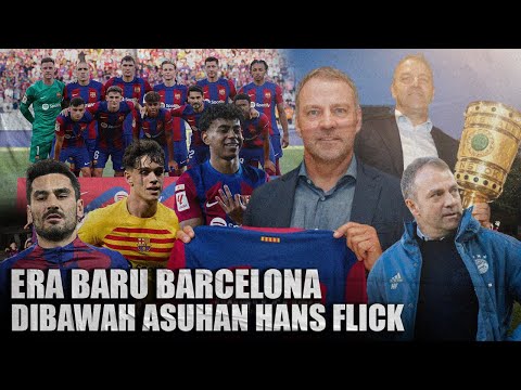 Menanti Era Baru Barcelona di Bawah Hans Flick: Ambisi Mengembalikan Kejayaan di Camp Nou