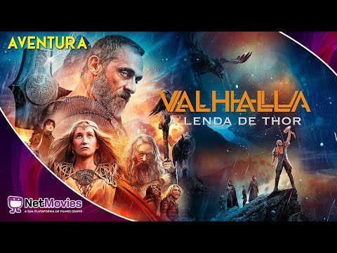 Valhalla: A Lenda de Thor (2019) - Filme Completo Dublado GRÁTIS - Filme de Aventura | NetMovies