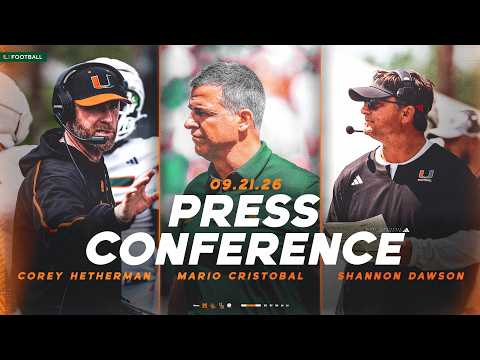 Miami Hurricanes Football Weekly Press Conference | 3:00 PM ET | 09.21.26