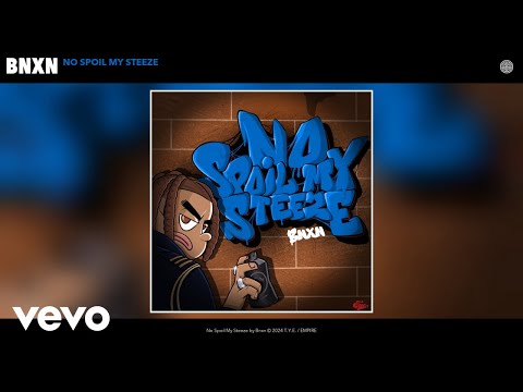 Image: Bnxn - No Spoil My Steeze (Official Audio) (U)