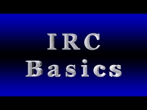 IRC Basics 2 - Getting Started (mIRC) - UCMKbYv-MCXxZlzEPlukCmNg