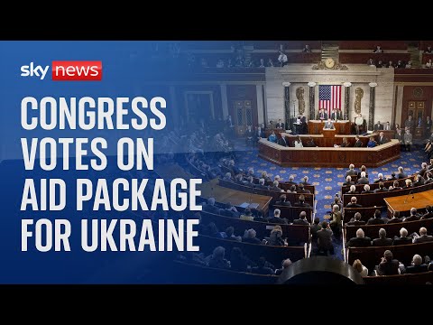 Watch live: US Congress vote on a $95bn aid package for Ukraine, Israel, and Taiwan