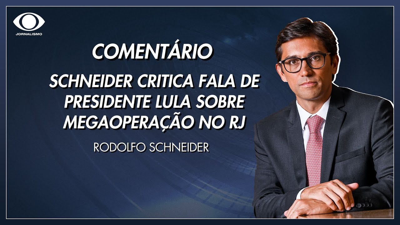 Schneider critica fala do presidente Lula sobre megaoperação no RJ | Jornal da Band