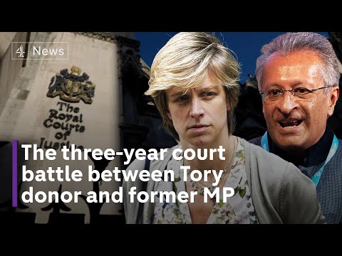Inside the three-year courtroom battle between a Tory donor and former MP