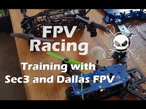 FPV Training Session with Sec3 Pilots and Dallas FPV - UCE06fcHNa02BbIGwqt3CPng