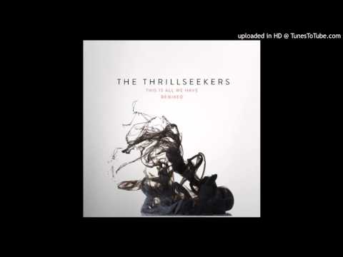 The Thrillseekers - This Is All We Have (Andy Moor Remix) - UCvDKGzI9lDlyIWs2K9yaz7g